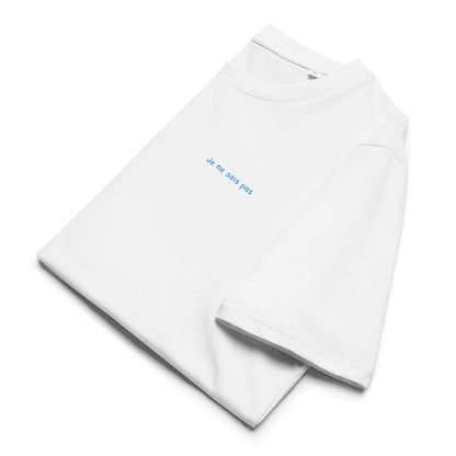 Je ne Sais Pas T-Shirt